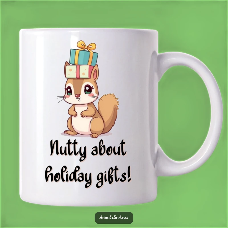 Funny Squirrel Presents Mug - Hilarious Gift For Christmas Lovers