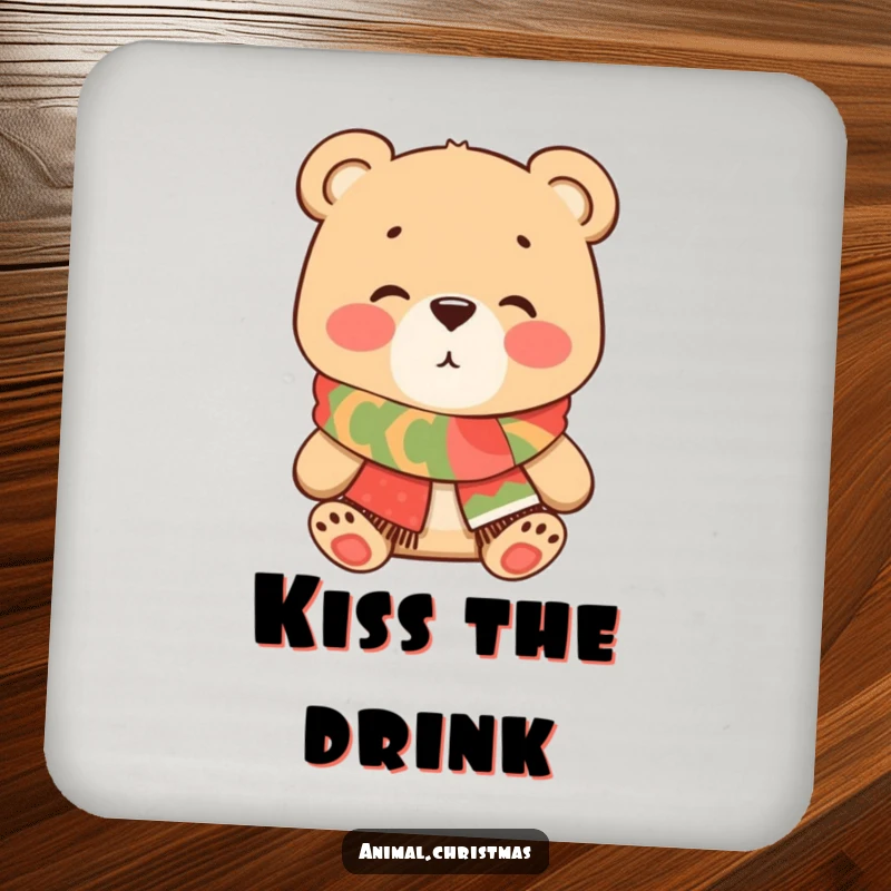 Funny Bear Kiss Coaster, a cute bear with a festive scarf blowing a kiss, perfect for protecting surfaces with sweet, humorous holiday charm.