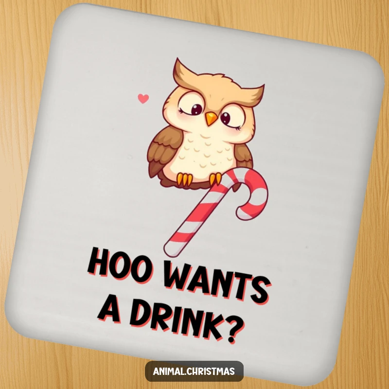 Funny drink coaster with a wise owl perched on a candy cane, hooting merrily, adding festive flair.