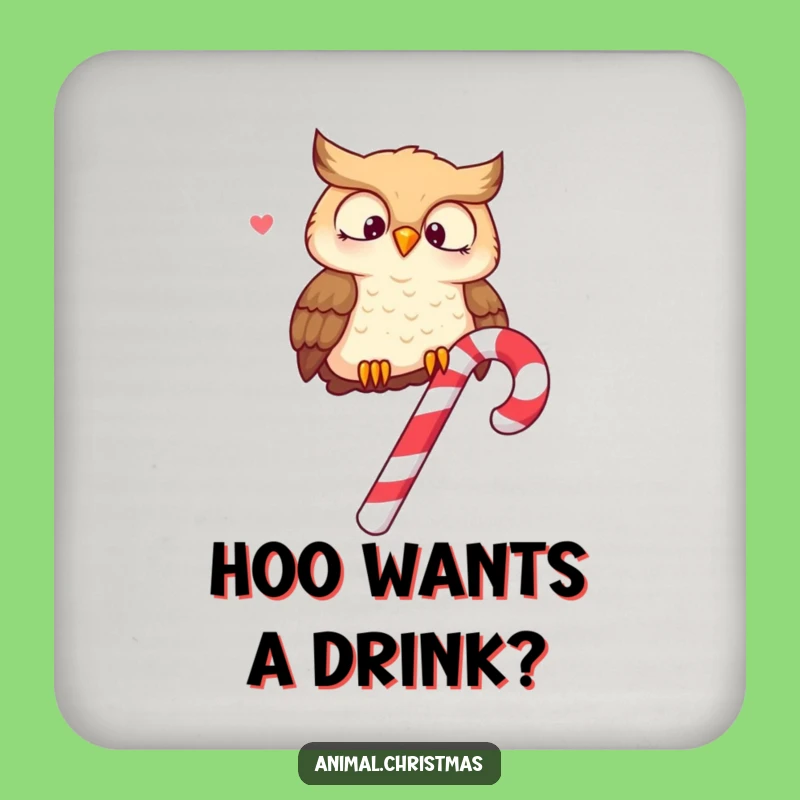 Funny Owl Candy Cane Coaster: Merry Hooting Protection, Funny Gift