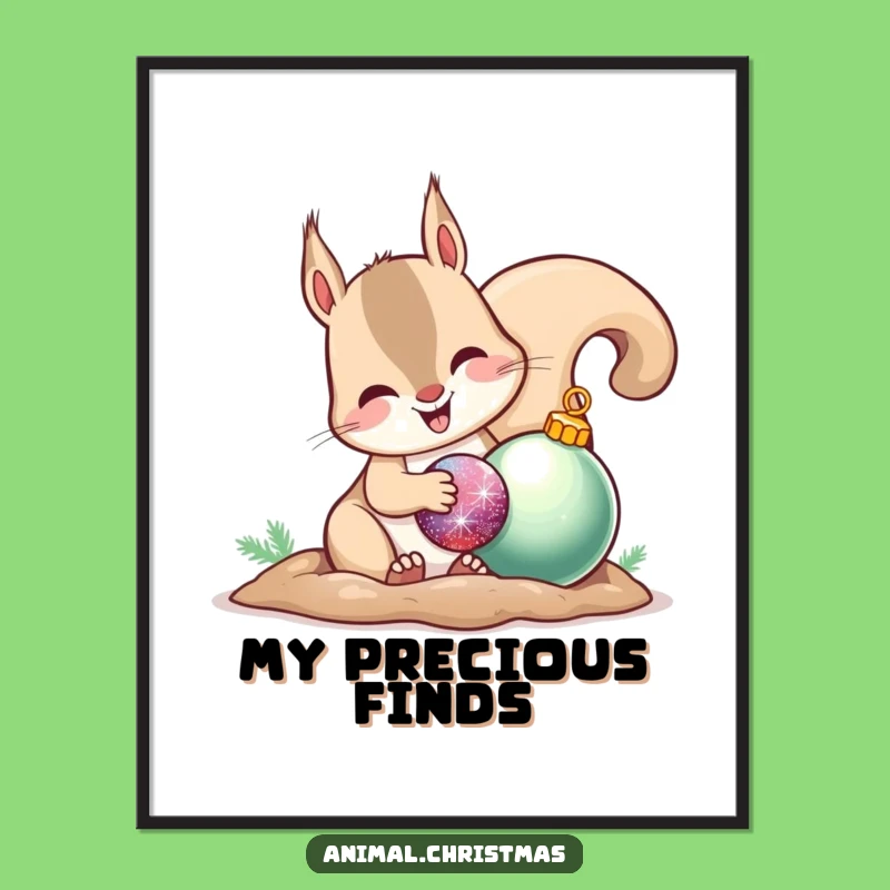 Funny Squirrel Ornament Poster: Happy Hoarder Art, Great Funny Gift