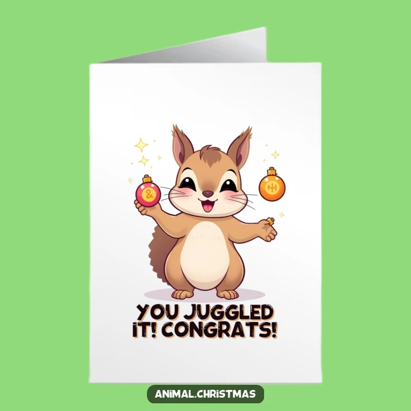 Free Printable Congratulations Card: Juggling Squirrel, Humorous Downloadable for Bright Achievements