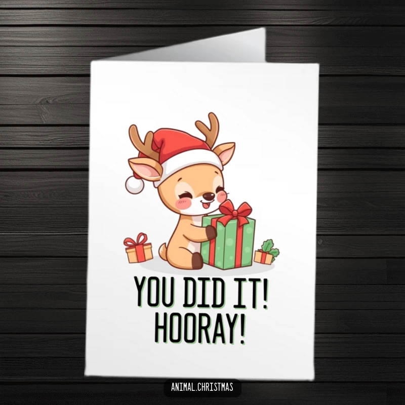 Funny Free Printable Congratulations Card: Kawaii deer in Santa hat excitedly unwraps gift, ideal for a humorous DIY celebration.