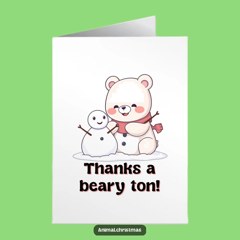Free Printable Thank You Card: Grateful Kawaii Bear Thanks You With A Snowman!