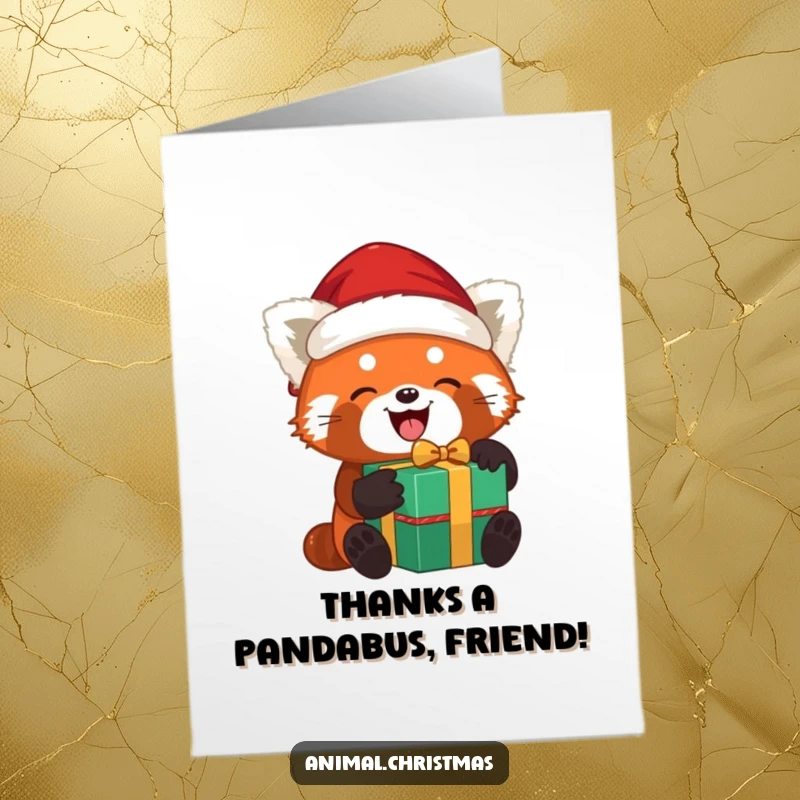Funny Free Printable Thank You Card: Red panda wearing a Santa hat joyfully unwraps a gift, expressing thanks.